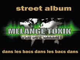 MELANGE TOXIK STREET ALBUM 15 IL y a plus de vingts ans