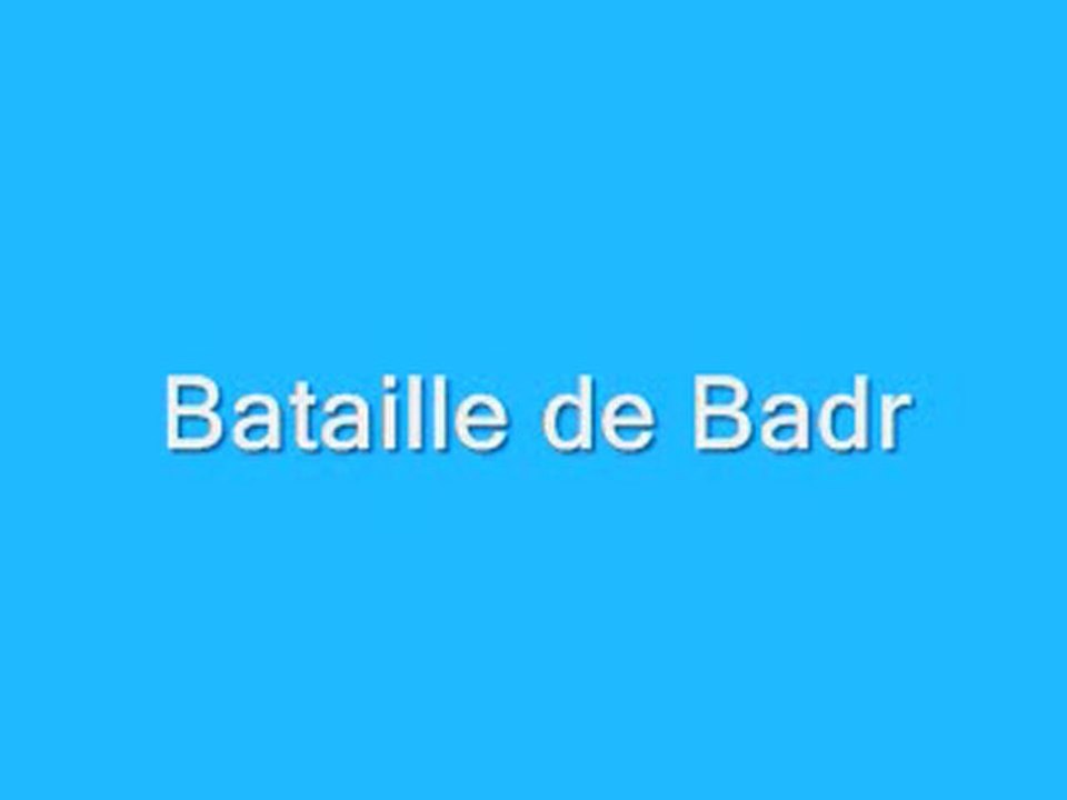 Bataille de Badr - Partie 2