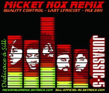 Jurassic 5 - Quality Control / Last Lyricist Mix 2011 (Remix By MickeyNox)