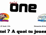 Annonce - Week-End Only One !