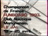 Championnat de France de Funboard 1993 au Club Nautique Marignanais Jaï