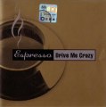 ESPRESSO - Drive me crazy (extended radio mix)