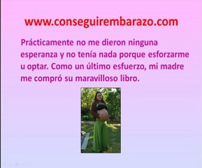 Como conseguir un embarazo caso exito real