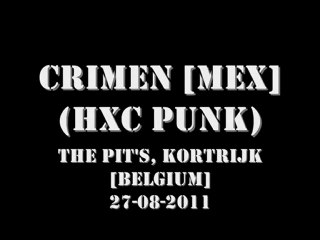 Crimen [MEX] @ The Pit's, Kortrijk (BE) 27-08-2011