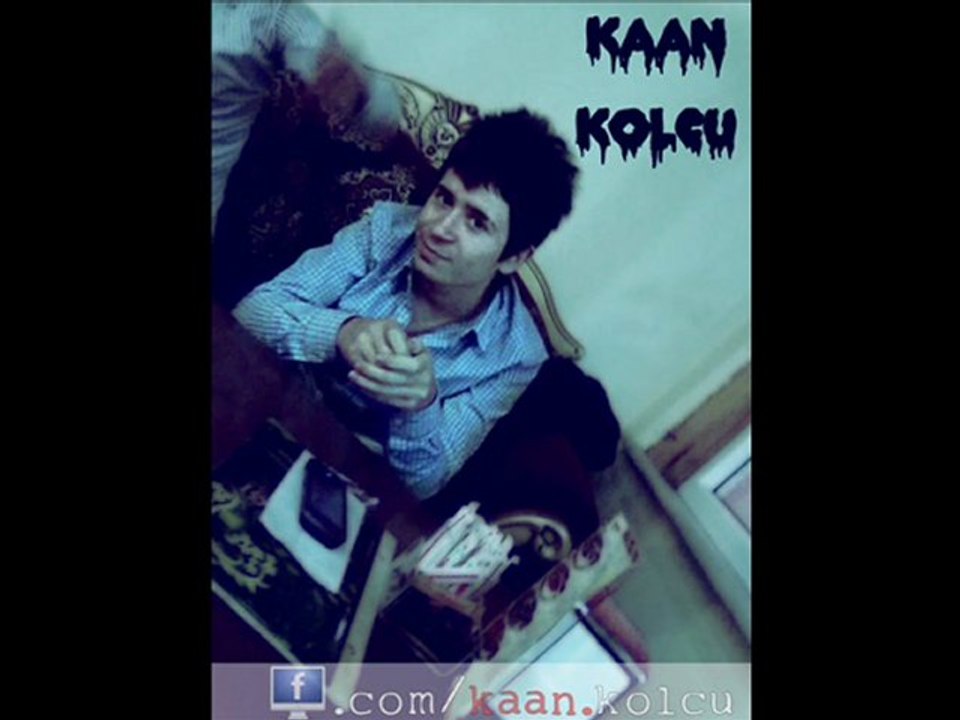 KaaN KoLcu - Yeter 2011