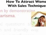 How To Attract Women With Sales Techniques