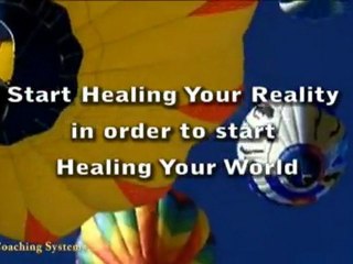 Healing Your Reality, Healing Your World