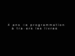 4 ans de programmation à travers les livres