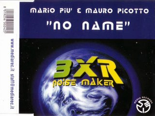 MARIO PIU' & MAURO PICOTTO - No name (mas mix)