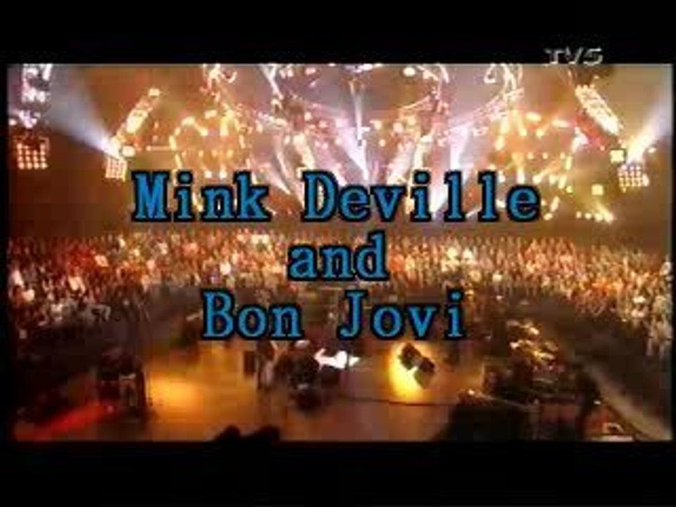 Mink Deville & Bon Jovi