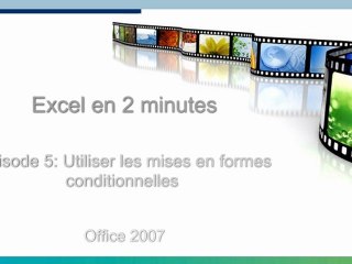 Episode 5: Utiliser les mises en formes conditionnelles