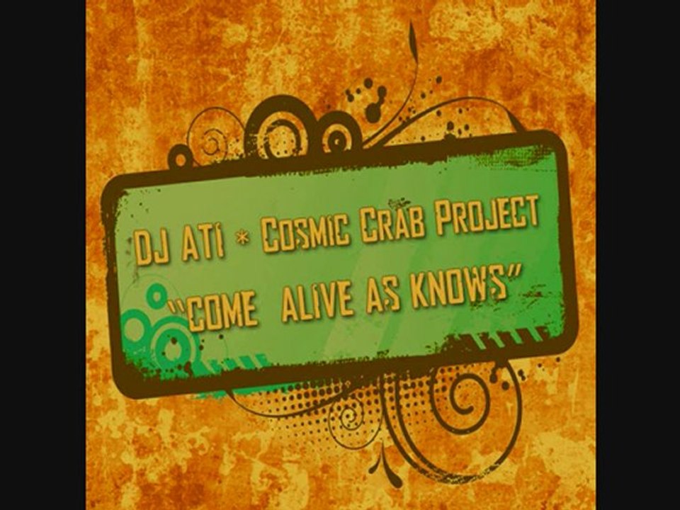 Sezen Aksu ft. DJ ATI [Cosmic Crab Project] - Come Alive As Knows