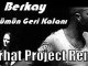 Berkay - Ömrümün Geri Kalanı (Ferhat Project Remix)