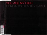 DEMON vs HEARTBREAKER - You are my high (extended version)