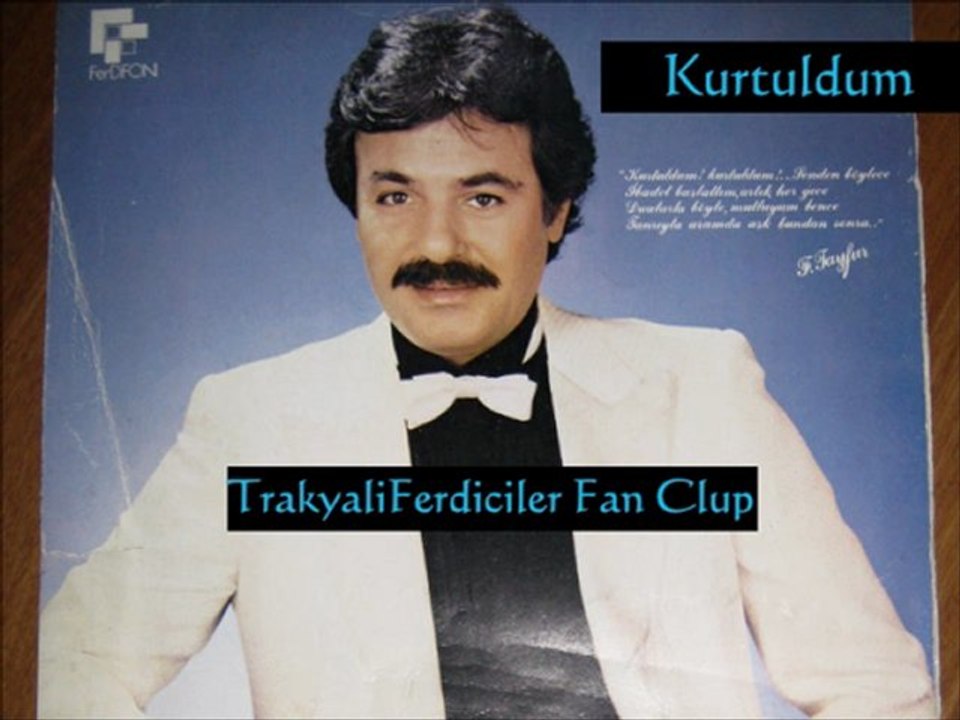 Ferdi Tayfur & Kurtuldum ...