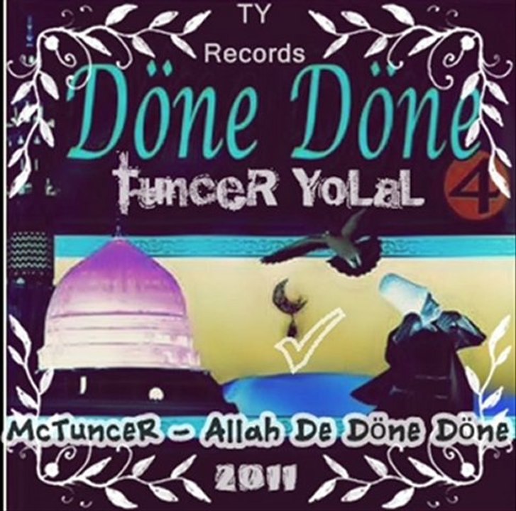 mctuncer  allah de done done ilahi