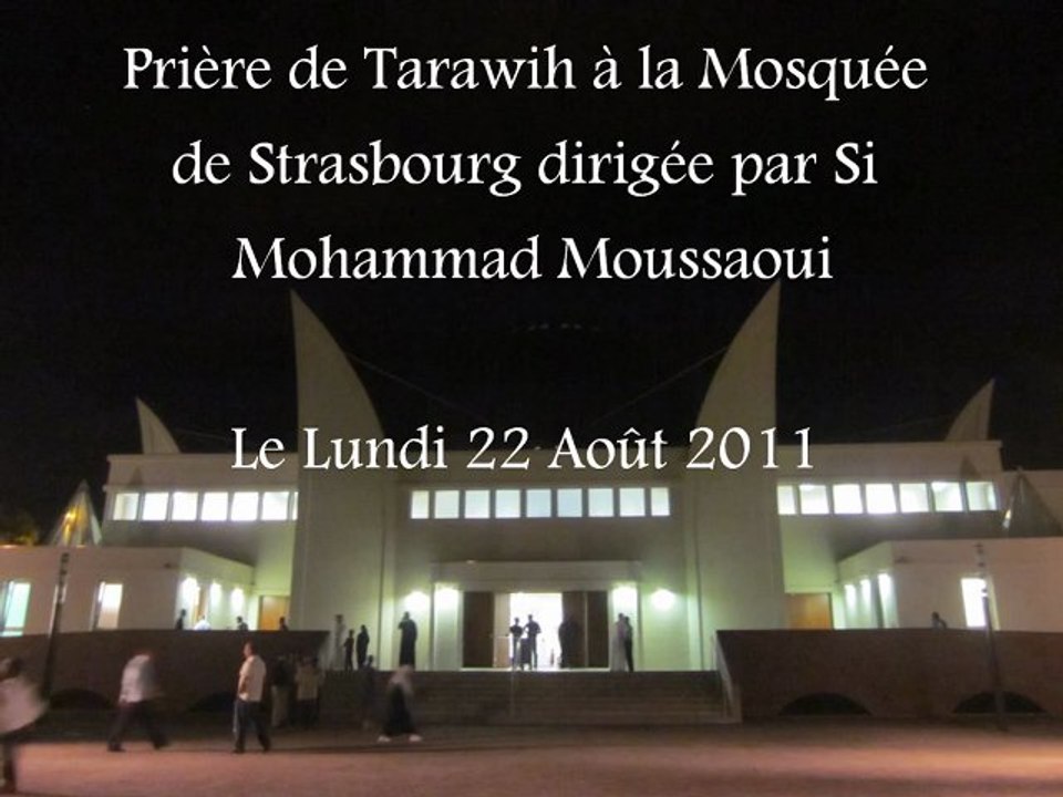 Tarawih du 22 Août 2011 - By Si Mohamad Moussaoui