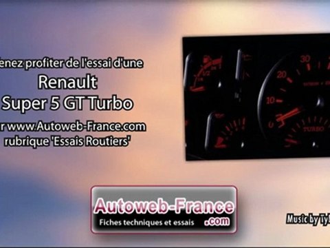 Essai Renault Super 5 GT Turbo - Autoweb-France