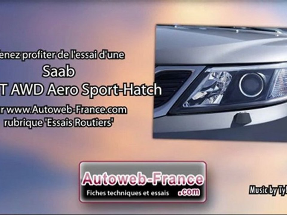 Essai Saab 9-3 2.8T AWD Aero Sport-Hatch - Autoweb-France