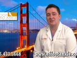 Foot and Ankle Fracture Treatment - San Francisco Podiatrist