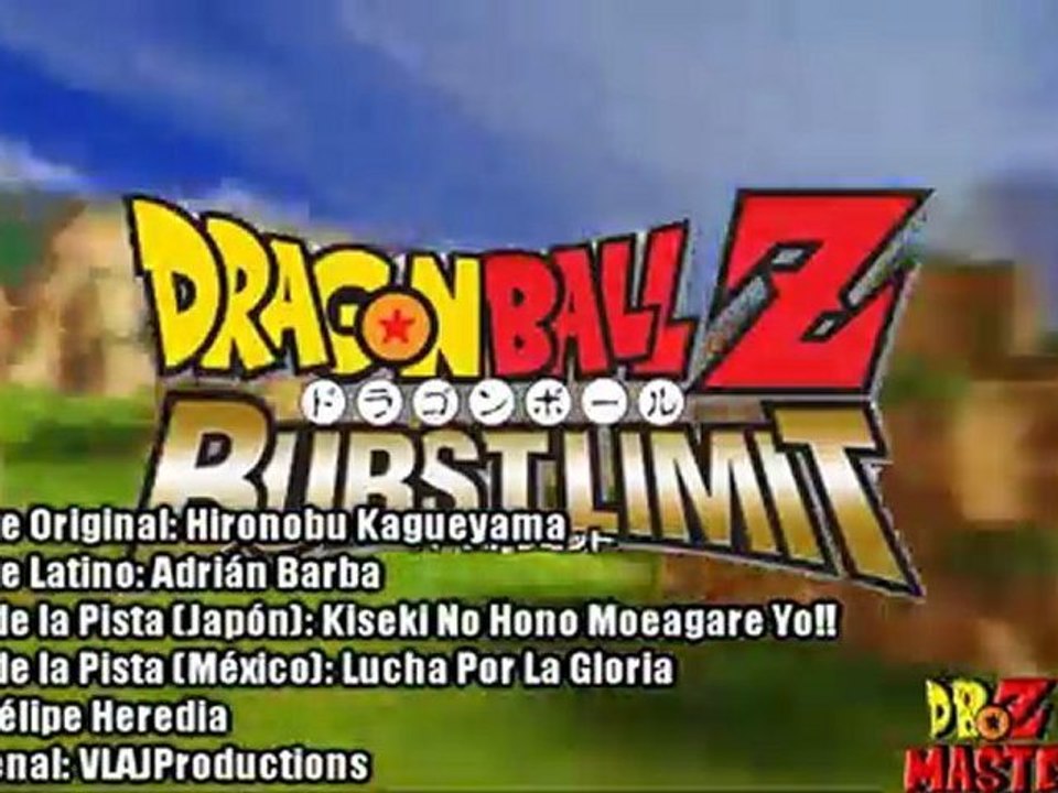 Dragon Ball Z BurstLimit Intro Full Latino