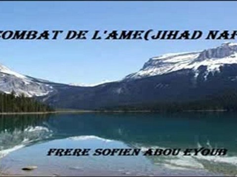 [1/2] LE JIHAD NAFS(COMBAT DE L'AME BESTIALE)_(Soufiane Abou Ayyoub)