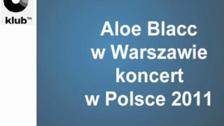 Aloe Blacc - Warszawa 9.11.2011 - koncert na żywo