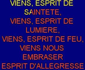 Viens, Esprit de saintete