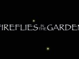 Fireflies in the Garden - Official Trailer [VO-HD]