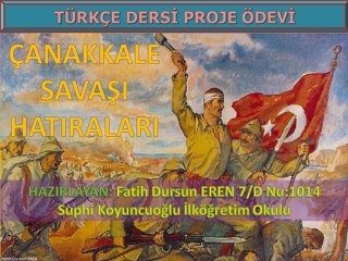 Çanakkale Savaşı Hatıraları -Fatih Dursun EREN