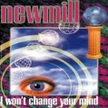 NEWMILL - I won't change your mind (extended club mix)