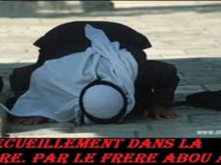 LE RECUEILLEMENT DANS LA PRIERE_[1/2] {Frère ABOU ANAS}