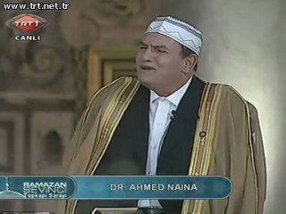 AHMED NAİNA Ramadan 2011 TRT Turkey