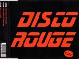 DISCO ROUGE - Disco rouge (extended mix)