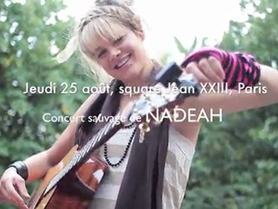 Nadéah Summer Blog Party (vidéo du 3ème concert sauvage parisien- Le Blog De La Blonde)