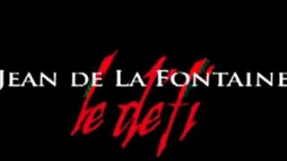 Jean de La Fontaine, le défi