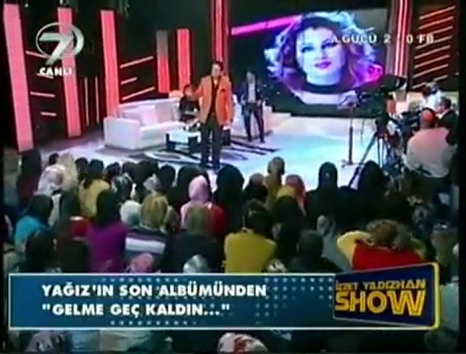 GELME GEÇ KALDIN YAĞIZ İZZET YILDIZHAN SHOW