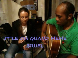 JE TE LE DIS QUAND MEME (BRUEL) LILI ET ATALOZUR
