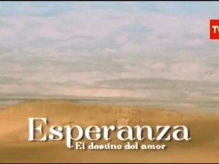 Esperanza (TVN, Chile y My Friend - 2011) - Opening