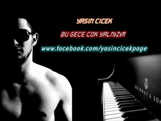 Yasin Çiçek-Bu Gece Çok Yalnızım