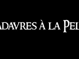 Cadavres à la Pelle - Bande-Annonce VO st FR