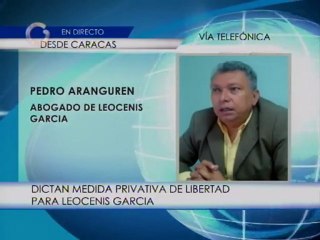 Dictan medida privativa de libertad contra Leocenis García