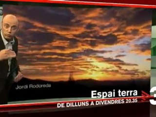 TV3 - De dilluns a dijous, a les 20.35 - Espai Terra