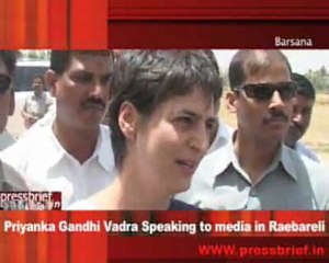 Priyanka Gandhi Vadra speaking to Media in Raebareli Barsana, 24 April 09