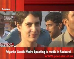 Priyanka Gandhi Vadra speaking to Media in Raebareli Dedaur, 26 April 09