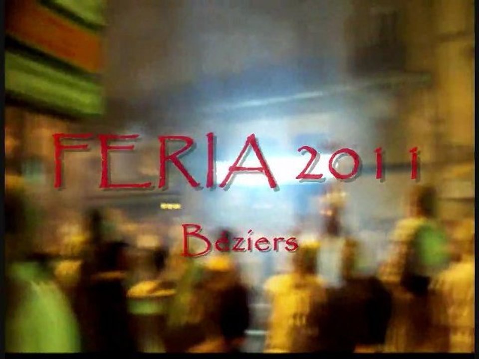 Féria : Béziers dans les rues