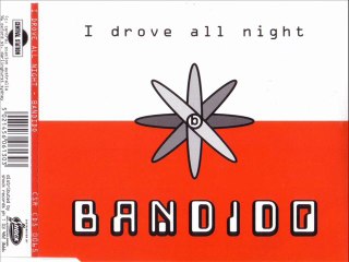 BANDIDO - I drove all nite medley with power of the time (club mix)