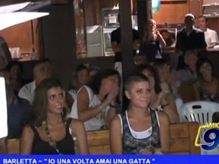 Barletta | Io una volta amai una gatta