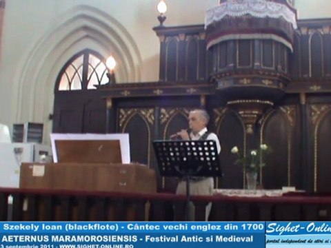 Szekely Ioan -Cantec vechi englez din 1700 (Recital la Biserica Reformata Sighet)
