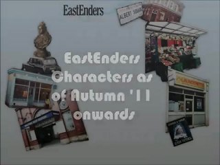 EastEnders Characters as of Autumn 2011